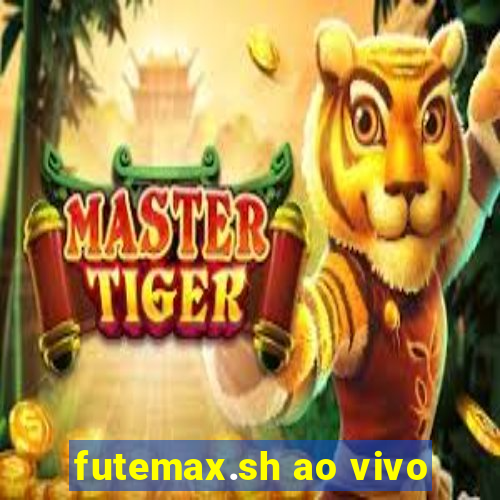 futemax.sh ao vivo